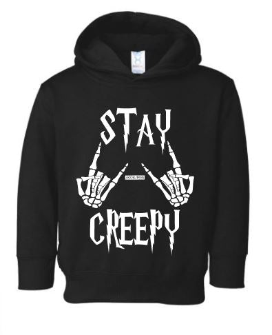 Stay creepy Toddler hoodie